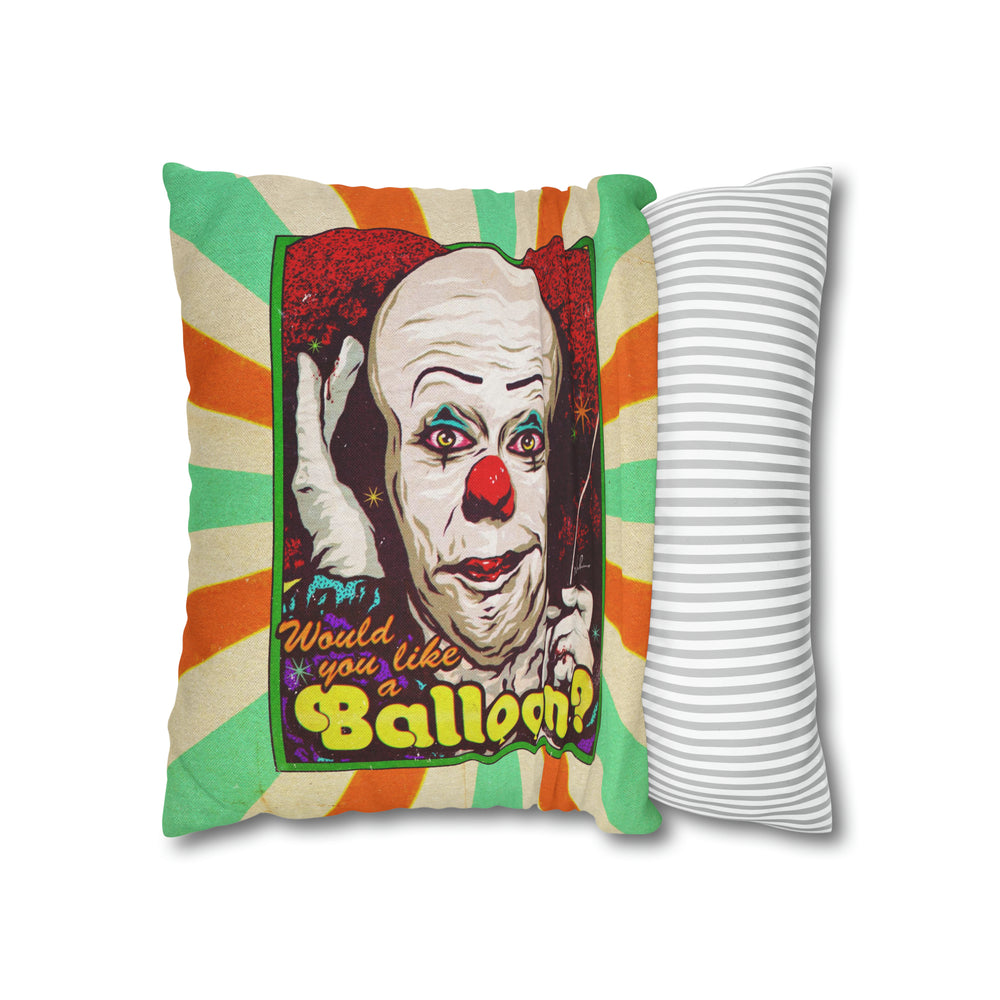 Would You Like A Balloon? - Spun Polyester Square Pillow Case 16x16" (Slip Only)