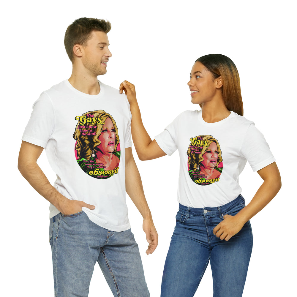 The Gays Just Know How To Do Stuff [UK-Printed] - Unisex Jersey Short Sleeve Tee