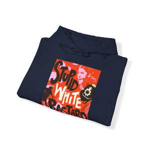 Stupid White Bastard [Australian-Printed] - Unisex Heavy Blend™ Hooded Sweatshirt
