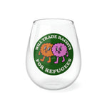 Will Trade Racists For Refugees - Stemless Glass, 11.75oz