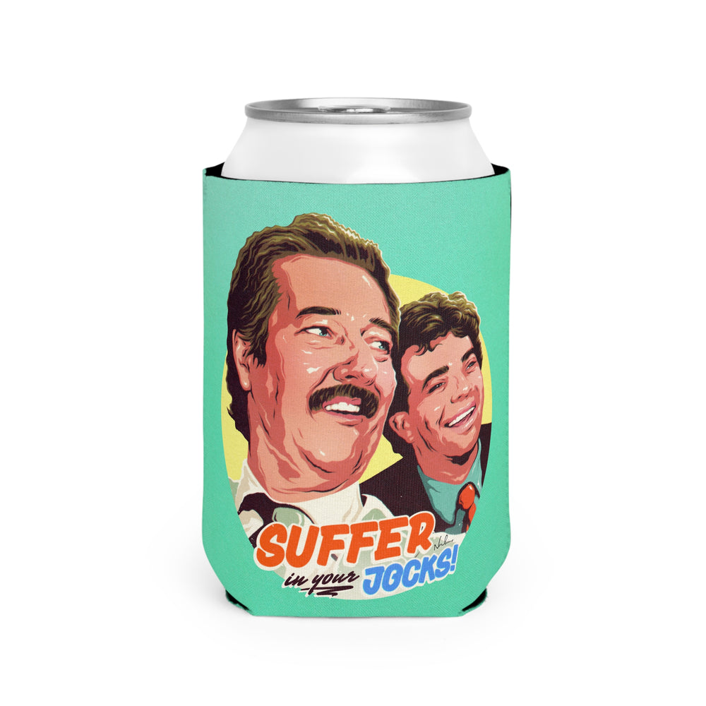 Suffer In Your Jocks! - Can Cooler Sleeve