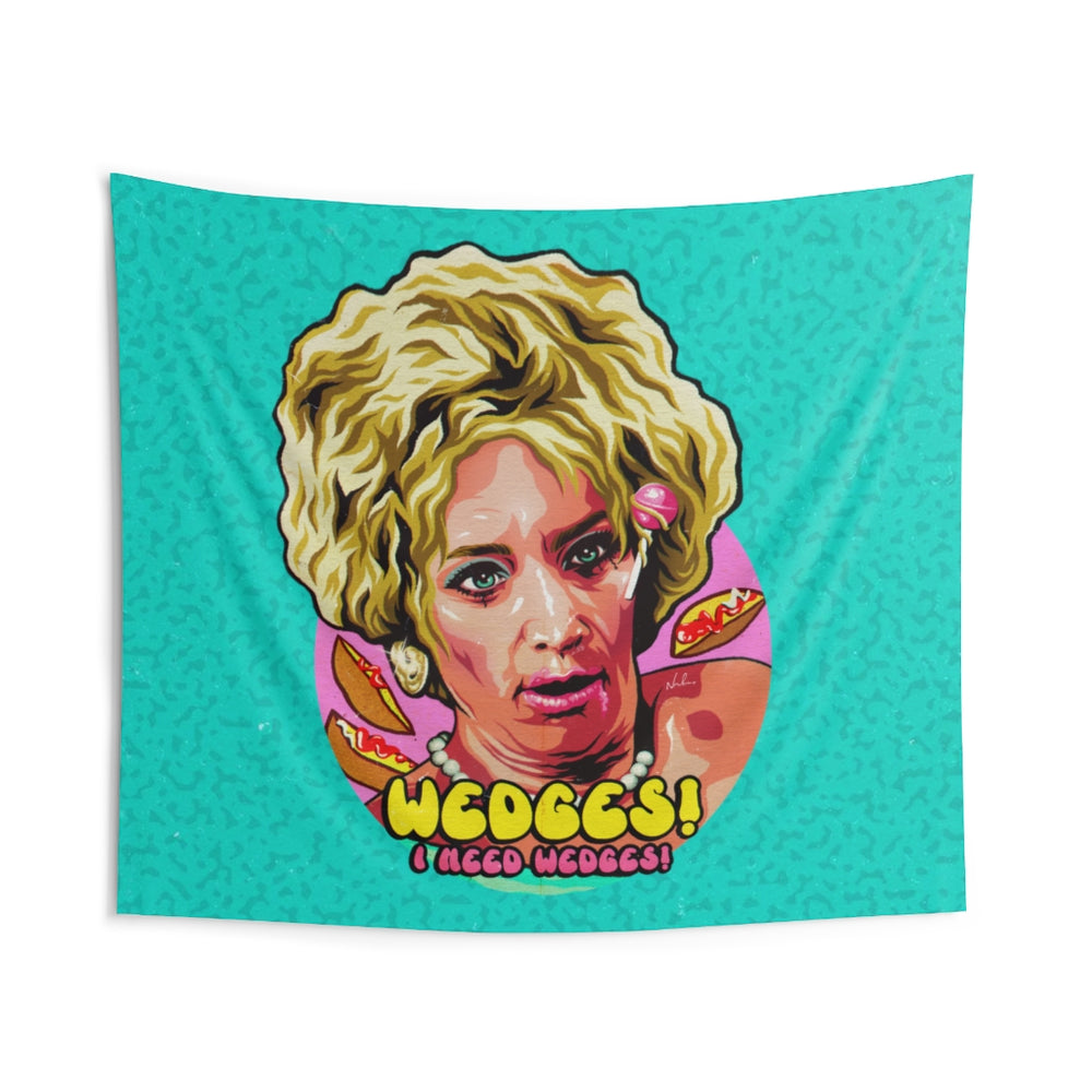 WEDGES! I Need Wedges! - Indoor Wall Tapestries