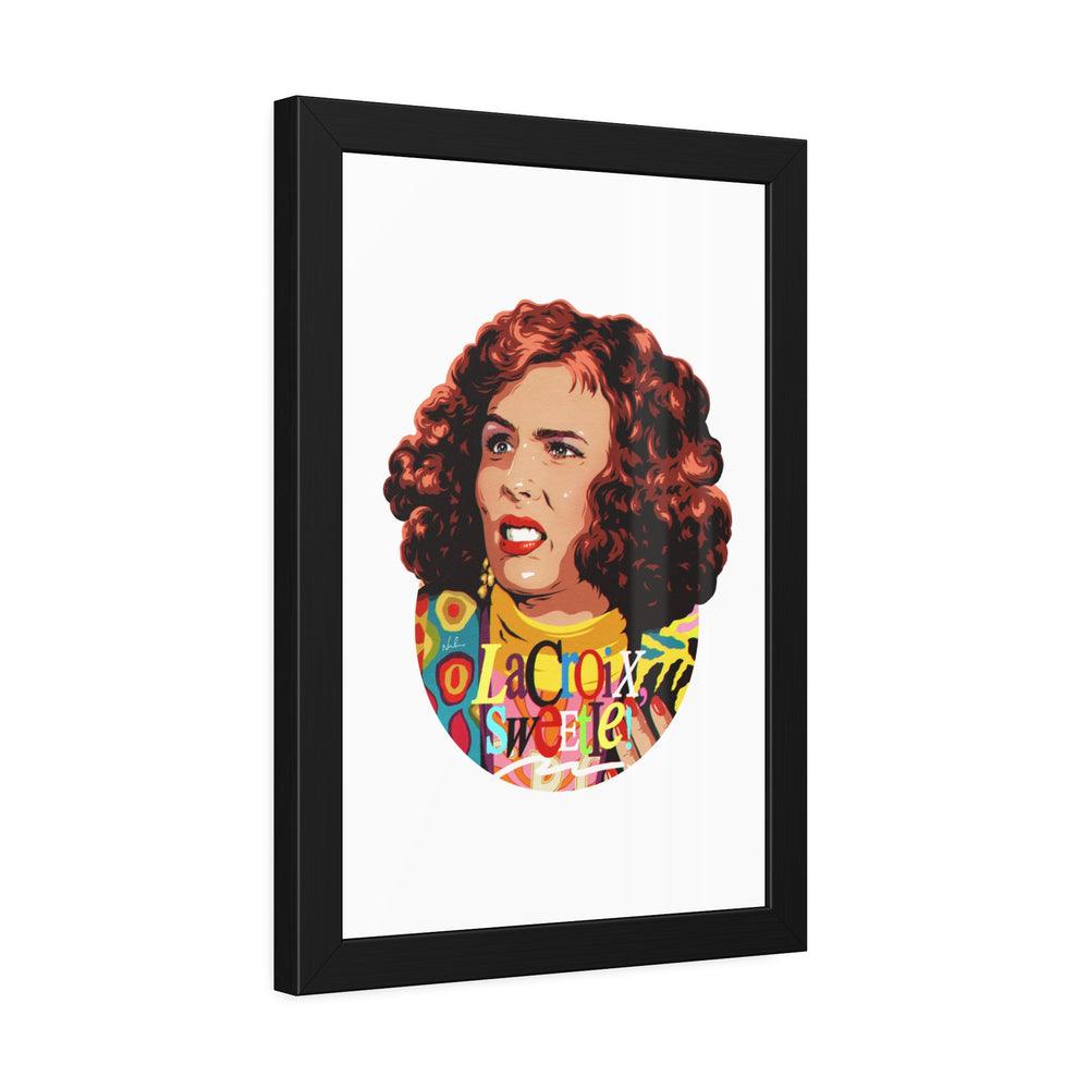 Copy of LaCroix, Sweetie! - Framed Paper Posters