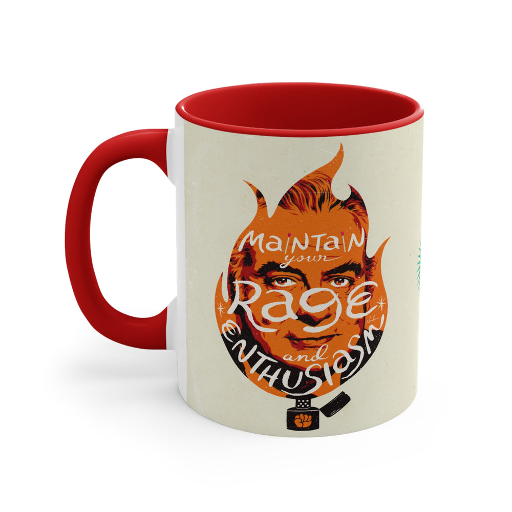 Maintain Your Rage And Enthusiasm [Australian-Printed] - 11oz Accent Mug