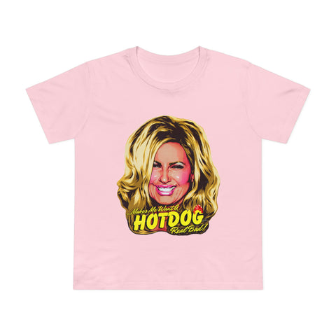 Makes Me Want A Hot Dog Real Bad! [Australian-Printed] - Women’s Maple Tee