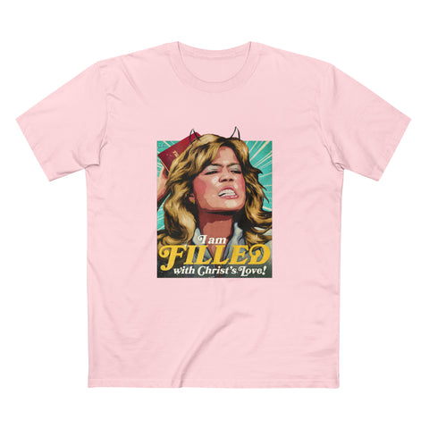 I am FILLED With Christ's Love! [Australian-Printed] - Men's Staple Tee