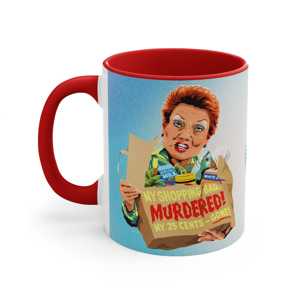 My Shopping Bag, Murdered! [Australian-Printed] - 11oz Accent Mug
