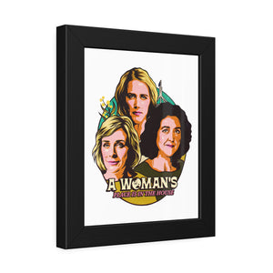 A Woman's Place Is In The House - Framed Paper Posters