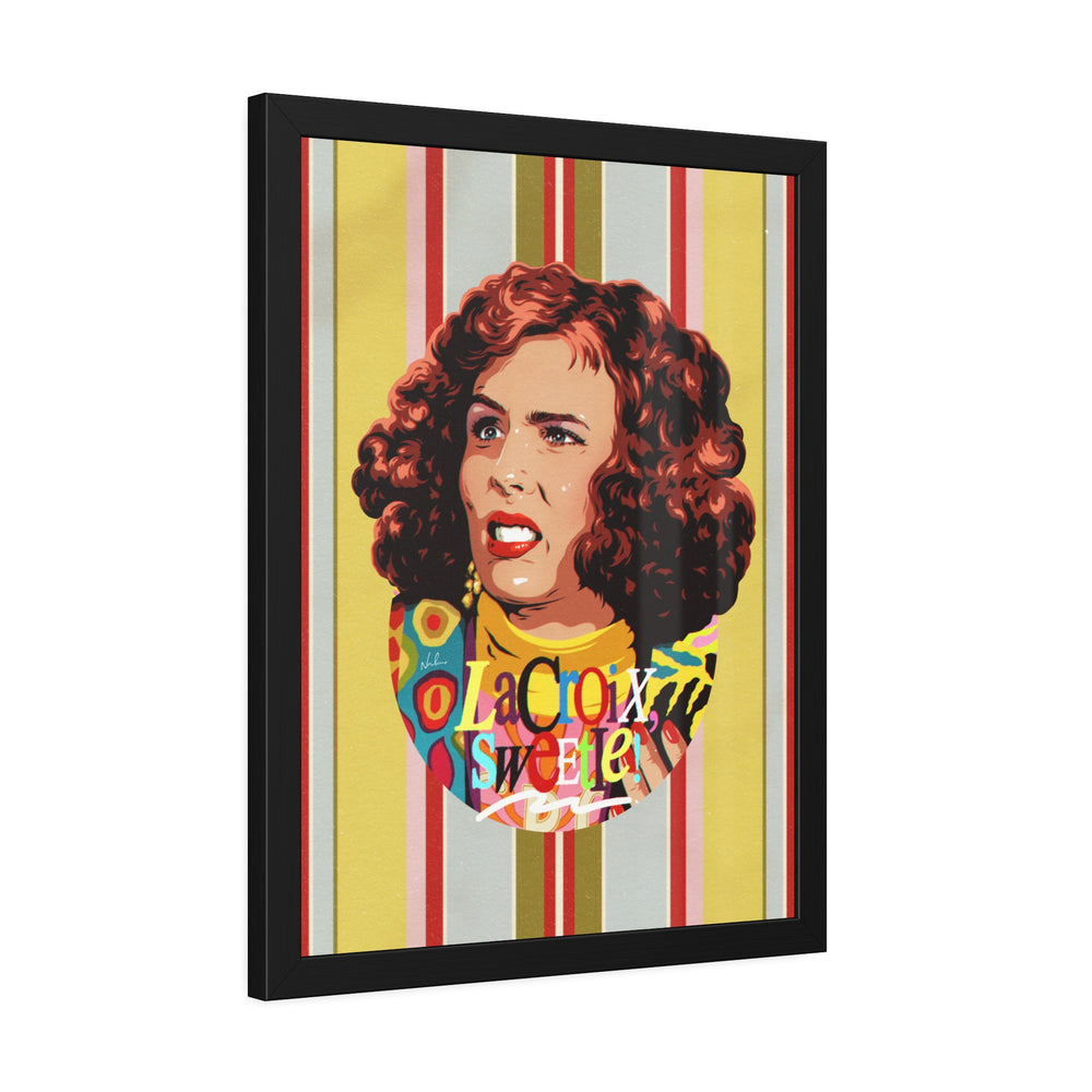 LaCroix, Sweetie! [Coloured-BG] - Framed Paper Posters