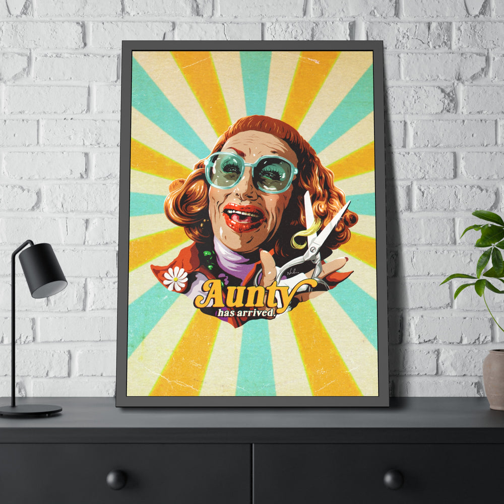 Aunty Has Arrived - Framed Paper Posters