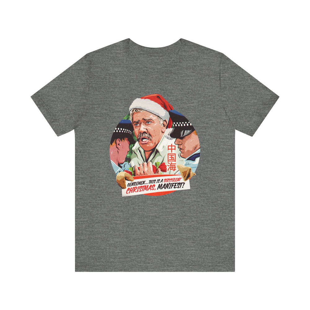 GENTLEMEN... THIS IS A SUCCULENT CHRISTMAS, MANIFEST! [US-Printed] - Unisex Jersey Short Sleeve Tee