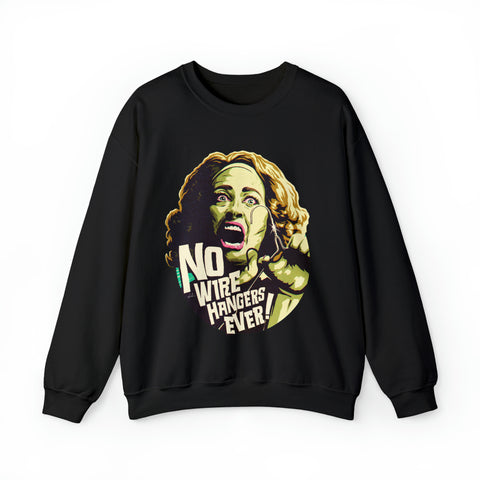 NO WIRE HANGERS EVER [Australian-Printed] - Unisex Heavy Blend™ Crewneck Sweatshirt