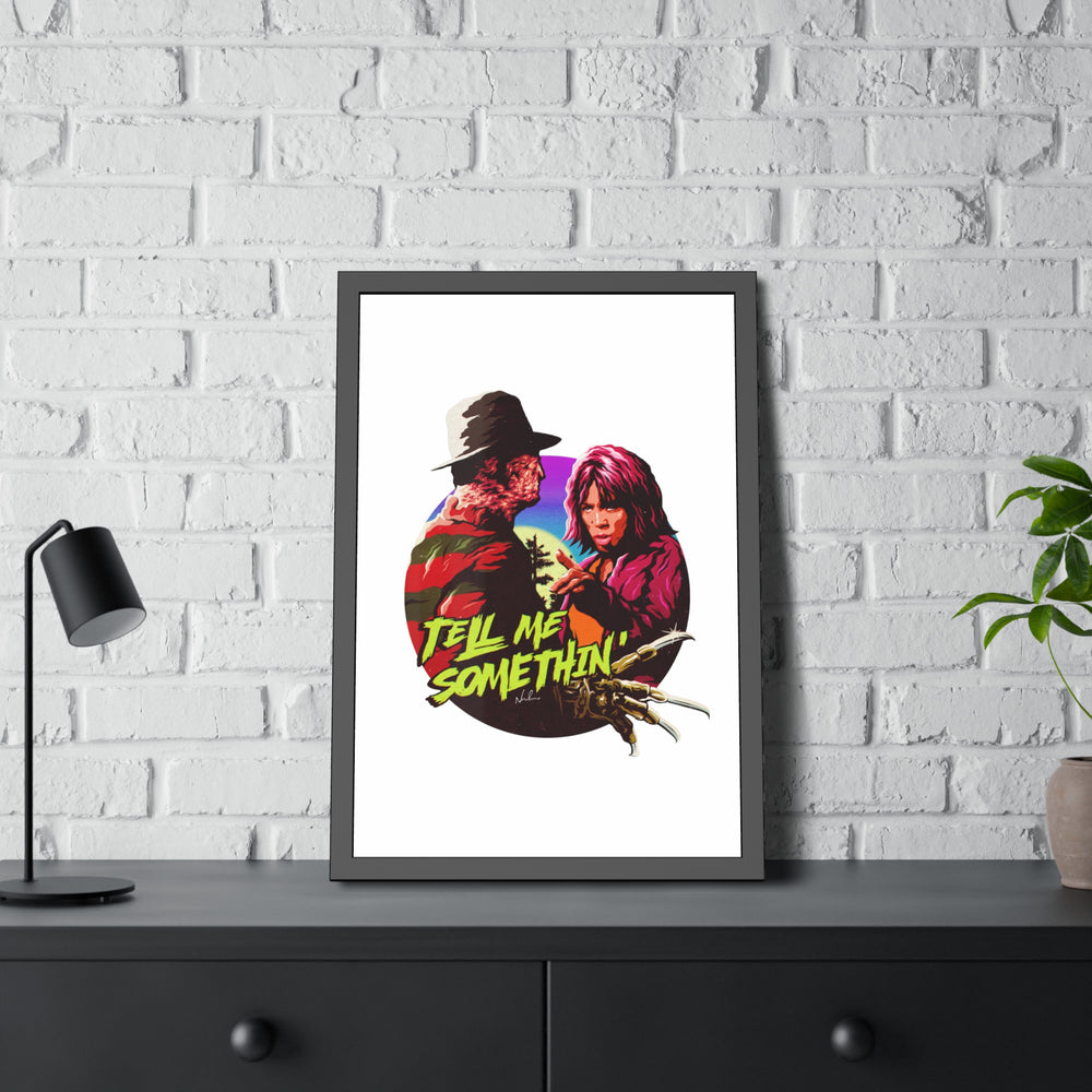 Tell Me Somethin' - Framed Paper Posters