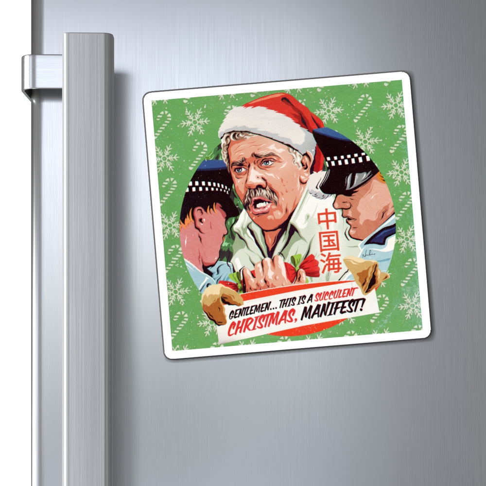 GENTLEMEN... THIS IS A SUCCULENT CHRISTMAS, MANIFEST! [US-Printed] - Magnets