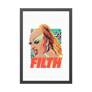 FILTH - Framed Paper Posters