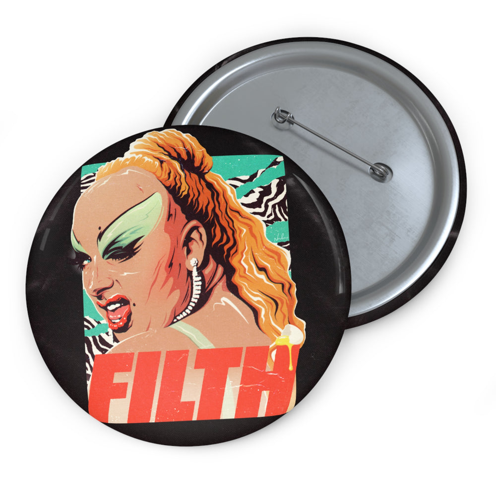 FILTH - Pin Buttons