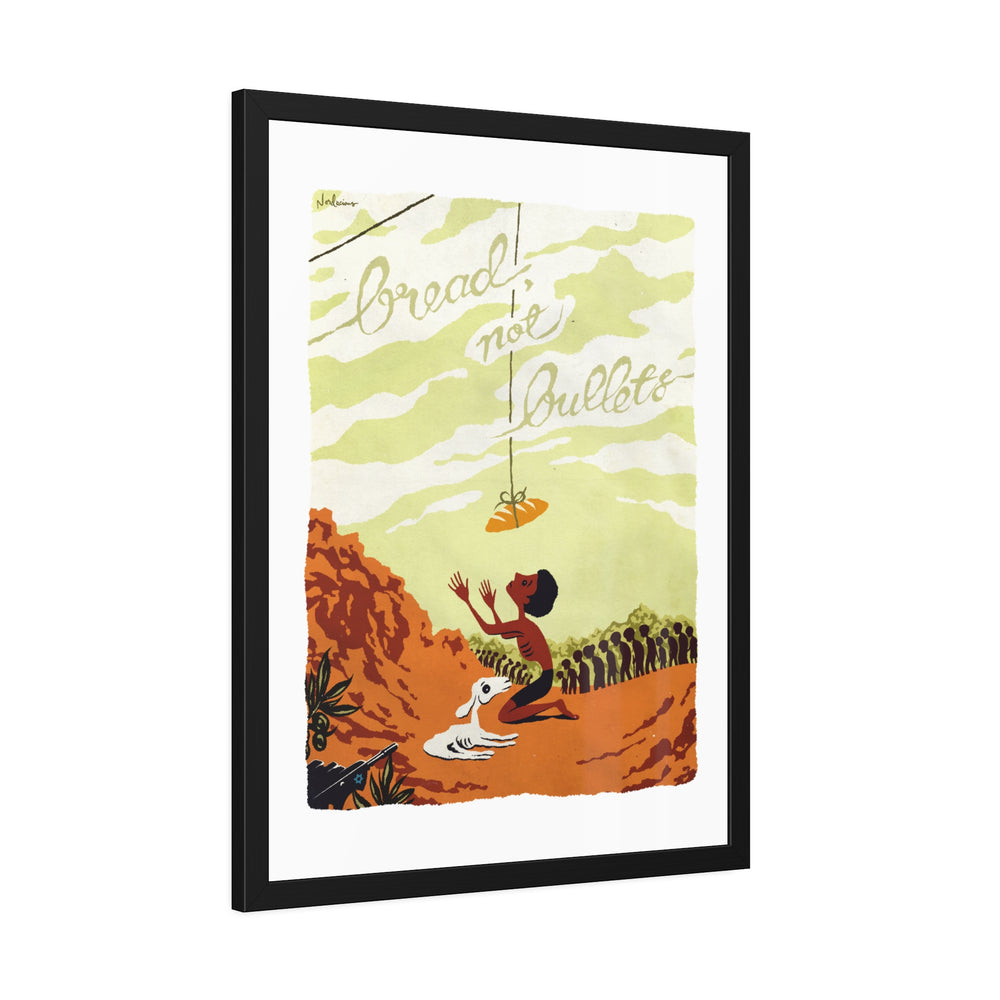 BREAD, NOT BULLETS [Coloured-BG] - Framed Paper Posters