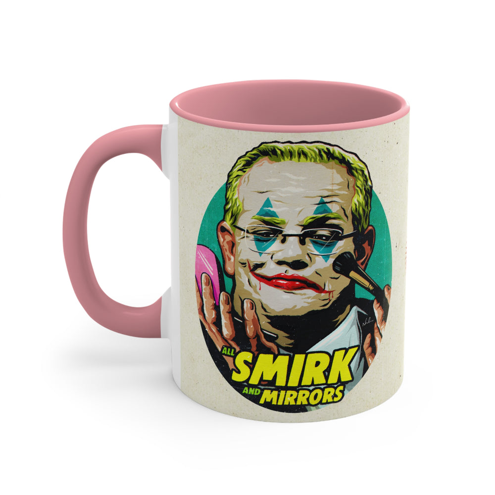 All Smirk And Mirrors (Australian Printed) - 11oz Accent Mug