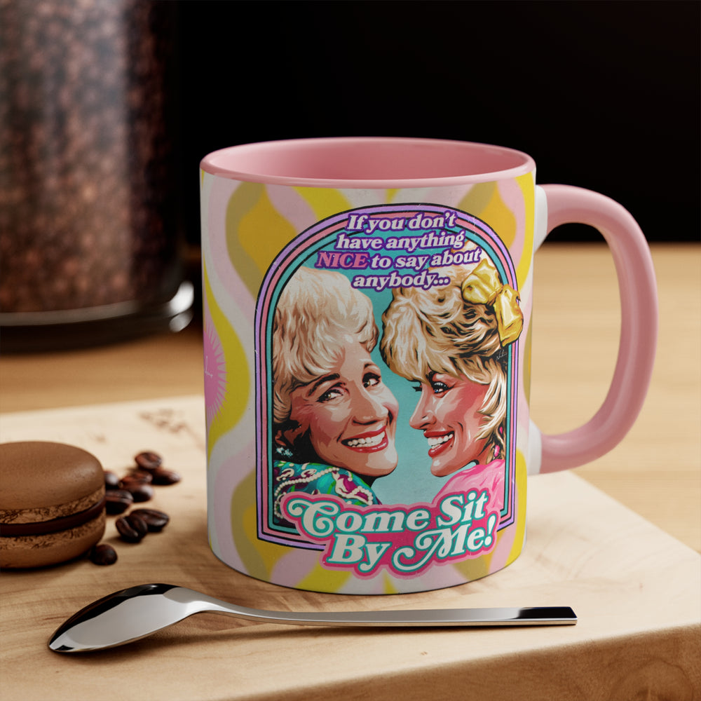 Come Sit By Me! - 11oz Accent Mug (Australian Printed)