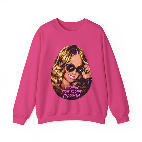 I Think I've Done Enough [US-Printed] - Unisex Heavy Blend™ Crewneck Sweatshirt