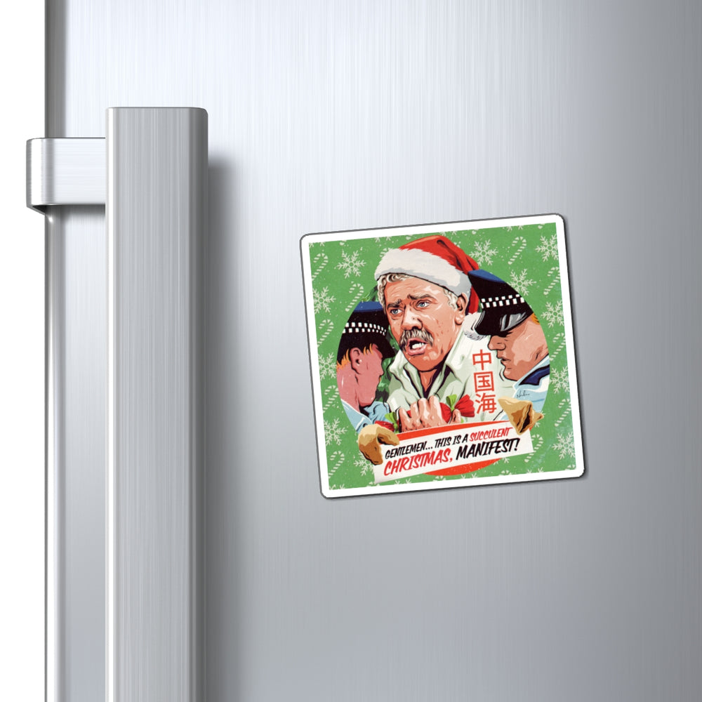 GENTLEMEN... THIS IS A SUCCULENT CHRISTMAS, MANIFEST! [US-Printed] - Magnets