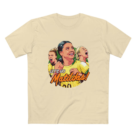 Let's Go Matildas! [Australian-Printed] - Men's Staple Tee