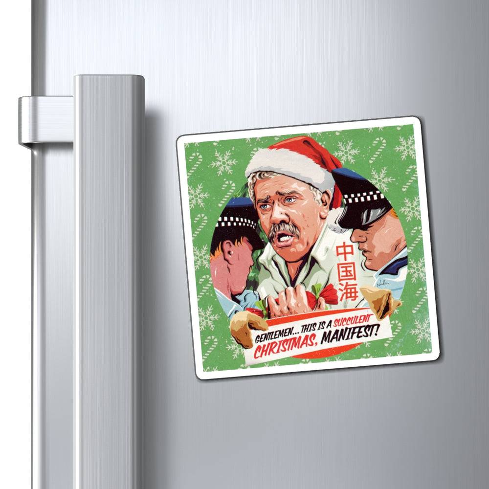 GENTLEMEN... THIS IS A SUCCULENT CHRISTMAS, MANIFEST! [US-Printed] - Magnets