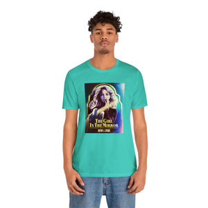 The Girl In The Mirror - Unisex Jersey Short Sleeve Tee