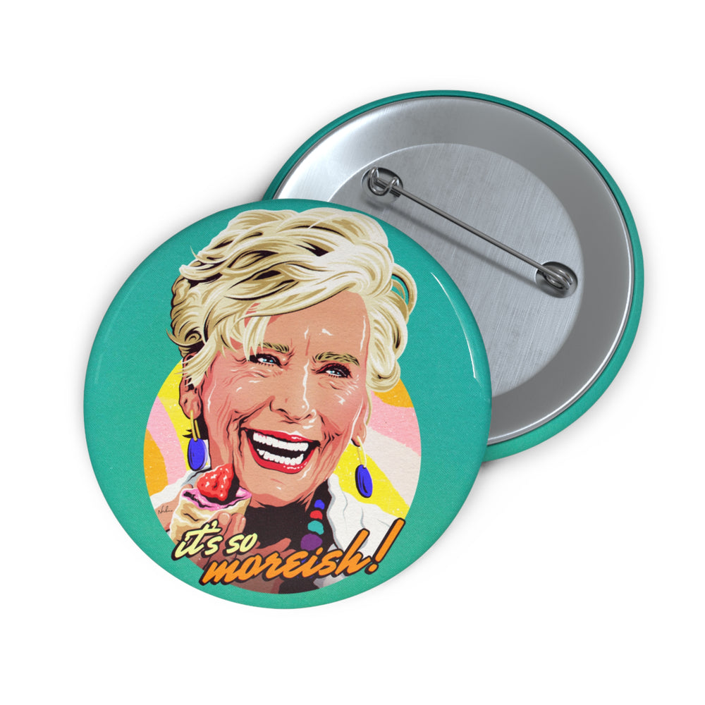 It's So Moreish! - Pin Buttons