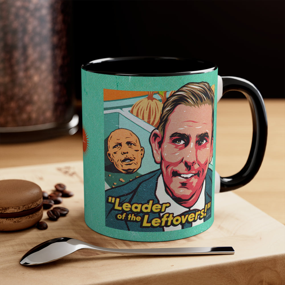 Leader Of The Leftovers - 11oz Accent Mug (Australian Printed)