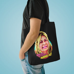 These Gays, They're Trying To Murder Me! [Australian-Printed] - Cotton Tote Bag