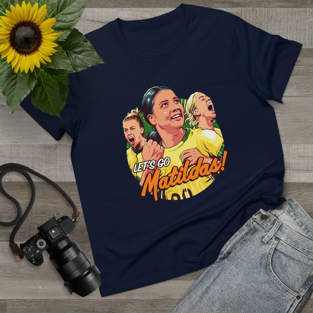 Let's Go Matildas! [Australian-Printed] - Women’s Maple Tee