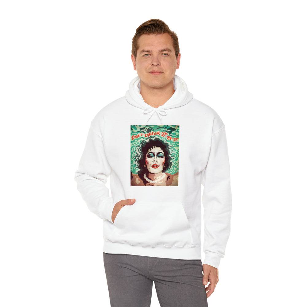 Don't Dream It, Be It - Unisex Heavy Blend™ Hooded Sweatshirt