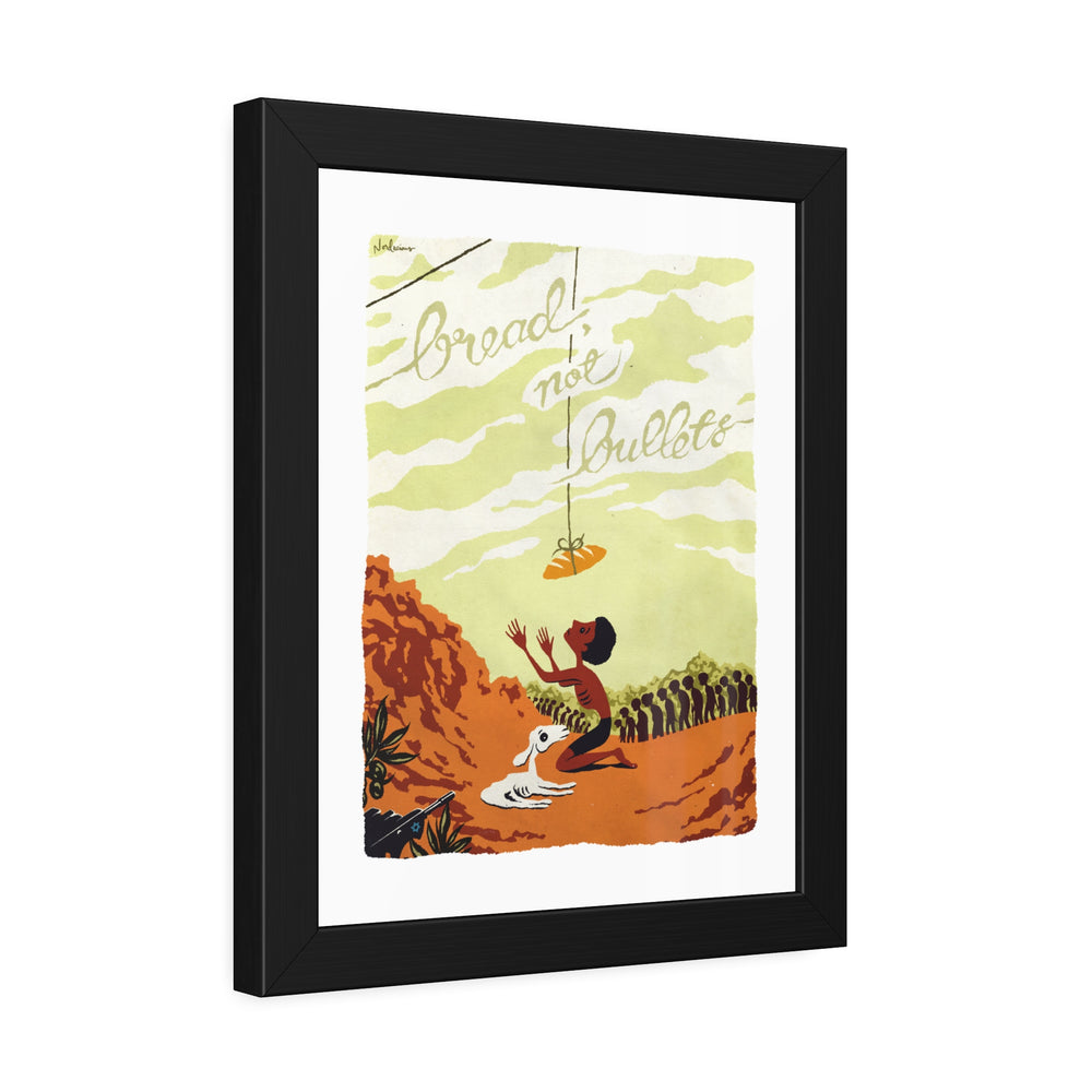 BREAD, NOT BULLETS [Coloured-BG] - Framed Paper Posters