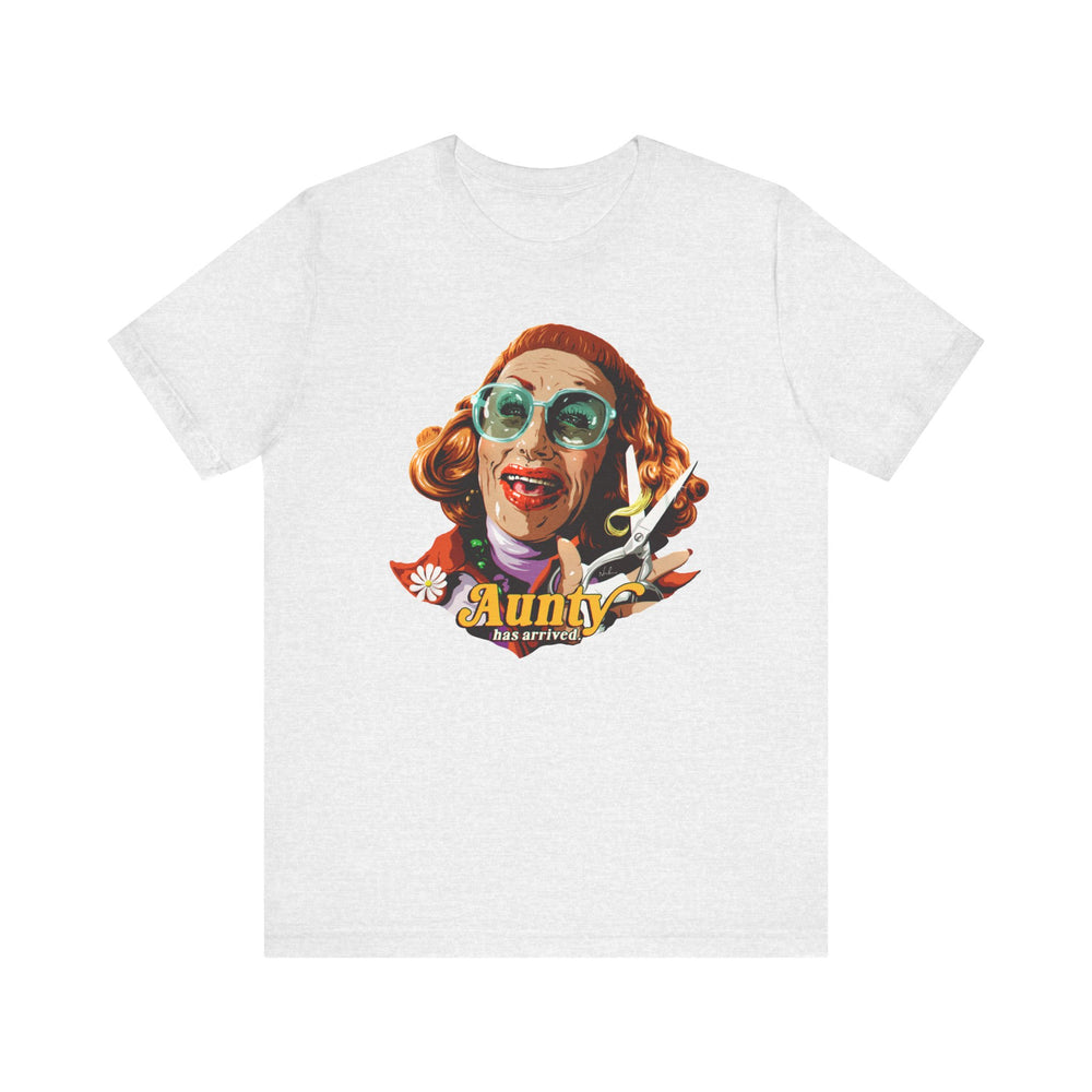 Aunty Has Arrived [US-Printed] - Unisex Jersey Short Sleeve Tee