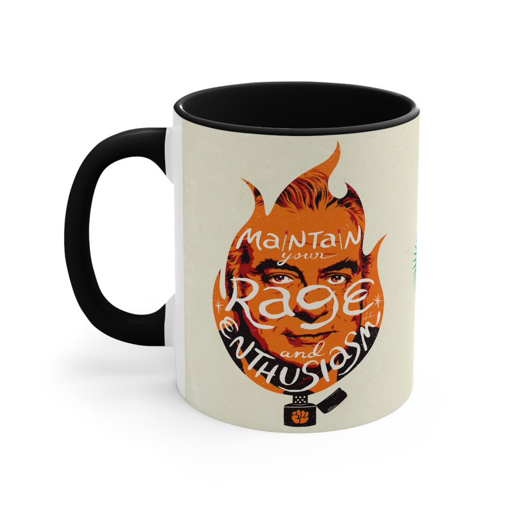 Maintain Your Rage And Enthusiasm [Australian-Printed] - 11oz Accent Mug