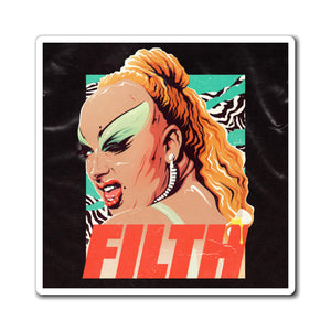 FILTH - Magnets