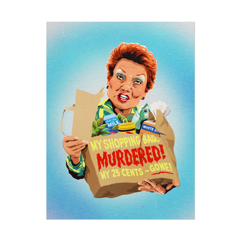 My Shopping Bag, Murdered! - Rolled Posters