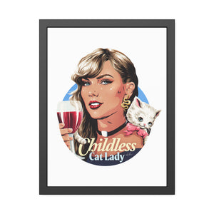 Childless Cat Lady - Framed Paper Posters