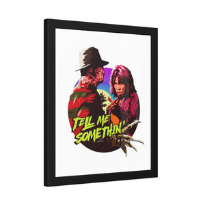 Tell Me Somethin' - Framed Paper Posters