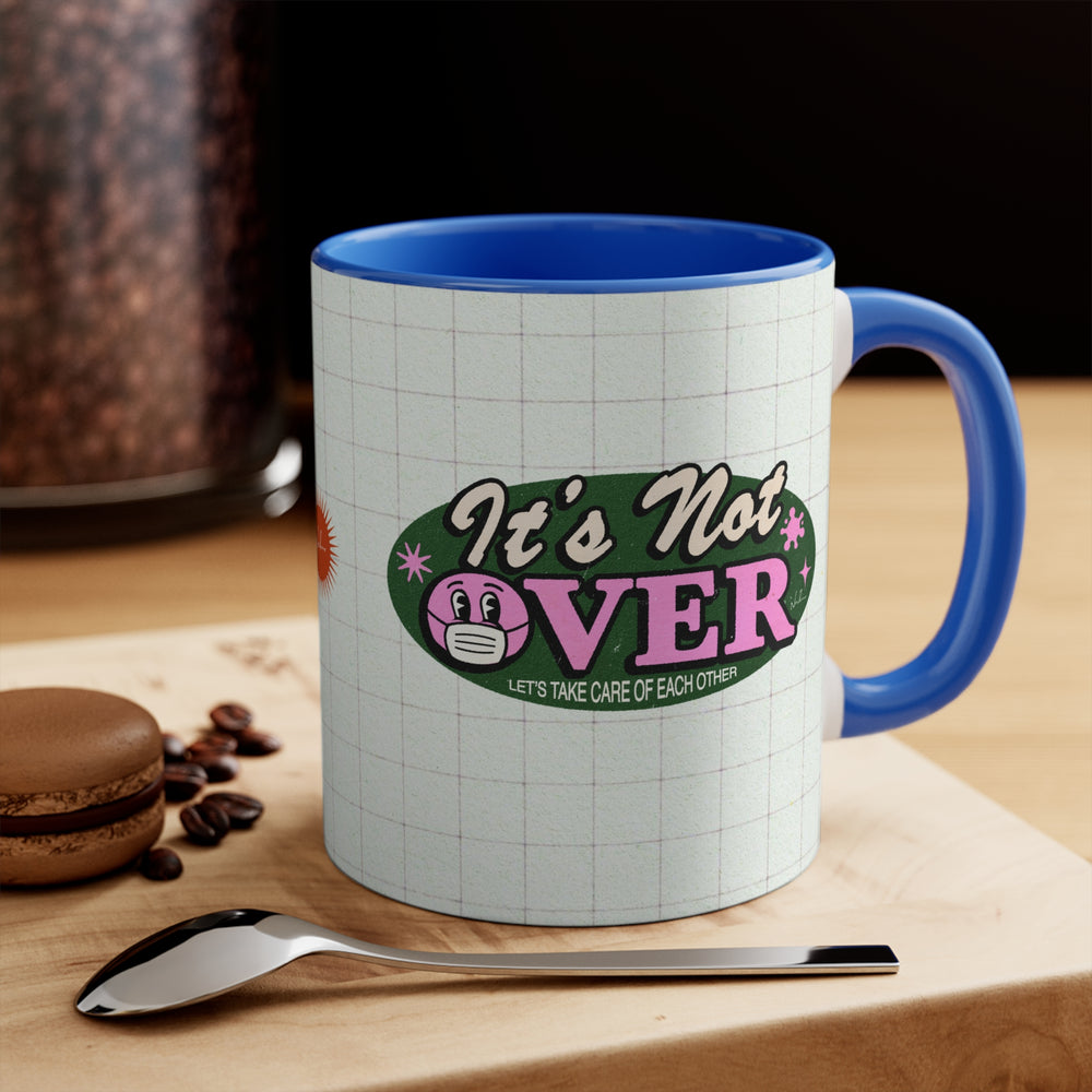 It's Not Over (Australian Printed) - 11oz Accent Mug