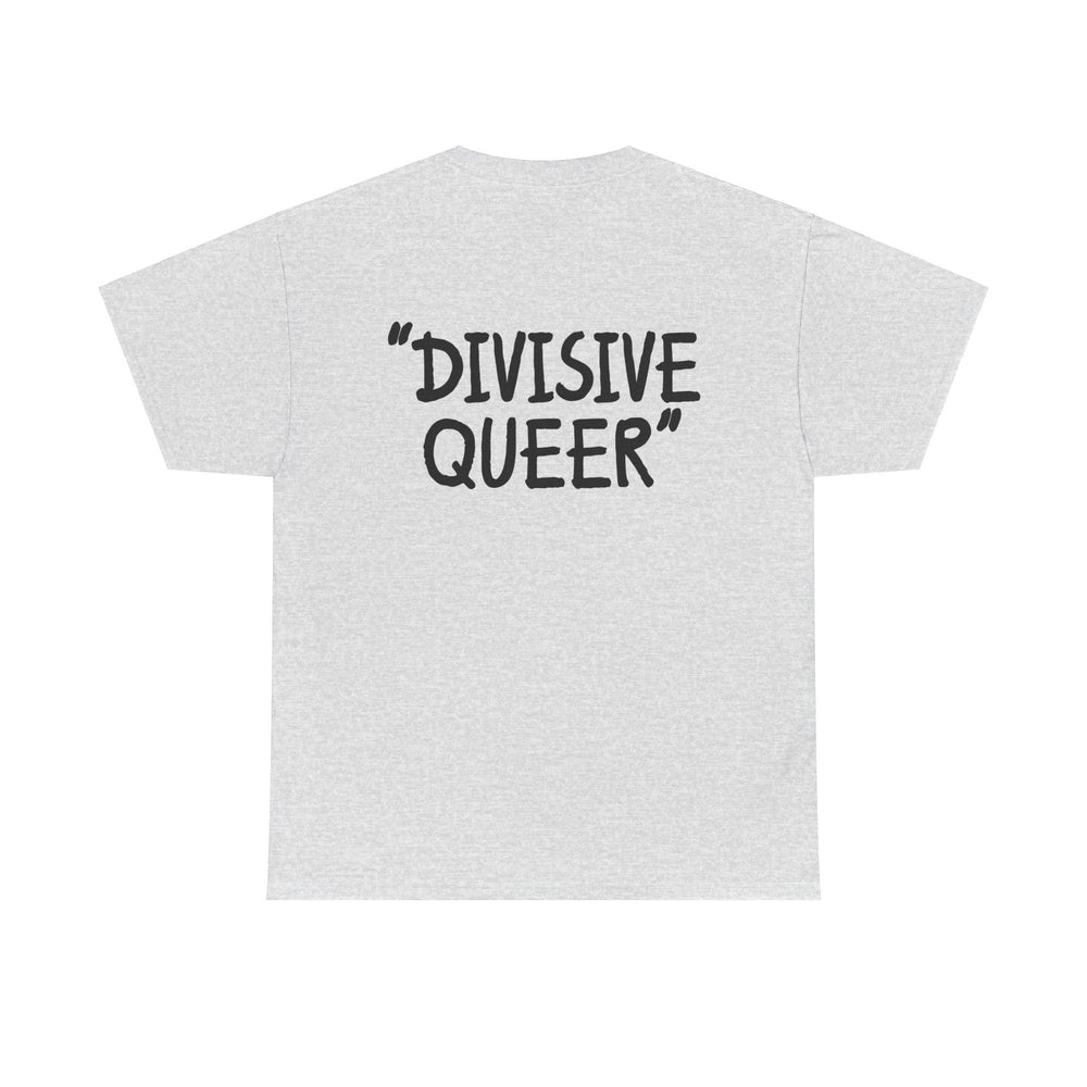 DIVISIVE QUEER - Double Sided Edition [Australian-Printed] - Unisex Heavy Cotton Tee