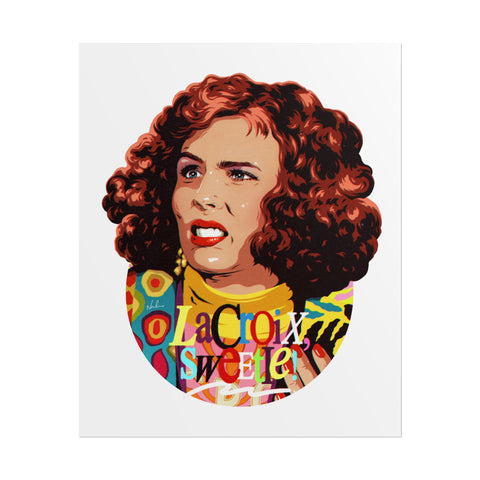 LaCroix, Sweetie! - Rolled Posters