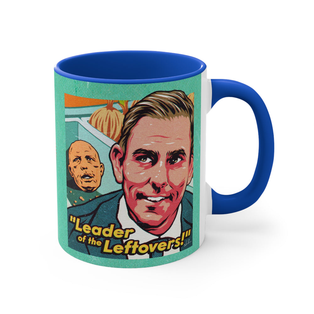 Leader Of The Leftovers - 11oz Accent Mug (Australian Printed)