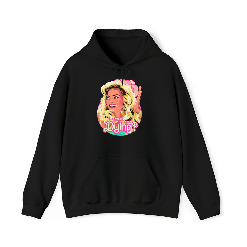 Do You Guys Ever Think About Dying? [Australian-Printed] - Unisex Heavy Blend™ Hooded Sweatshirt