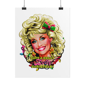 Have A Holly Dolly Christmas! - Rolled Posters