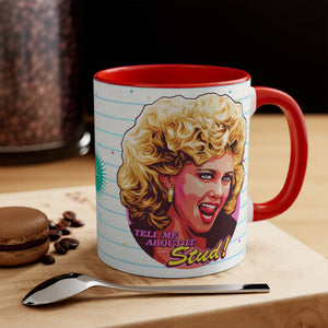 Tell Me About It, Stud - 11oz Accent Mug (Australian Printed)