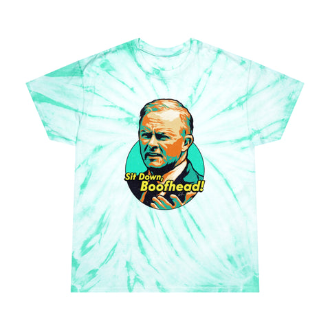 Sit Down, Boofhead! - Tie-Dye Tee, Cyclone