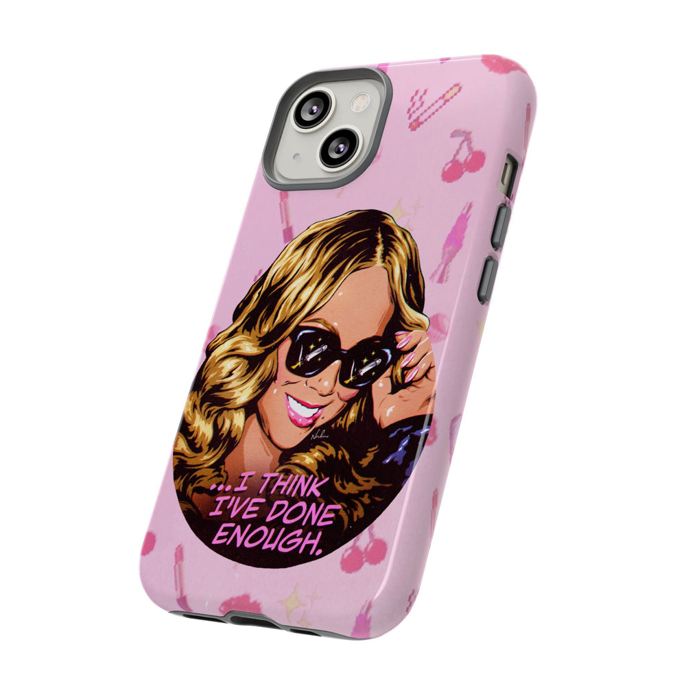 I Think I've Done Enough - Tough Cases