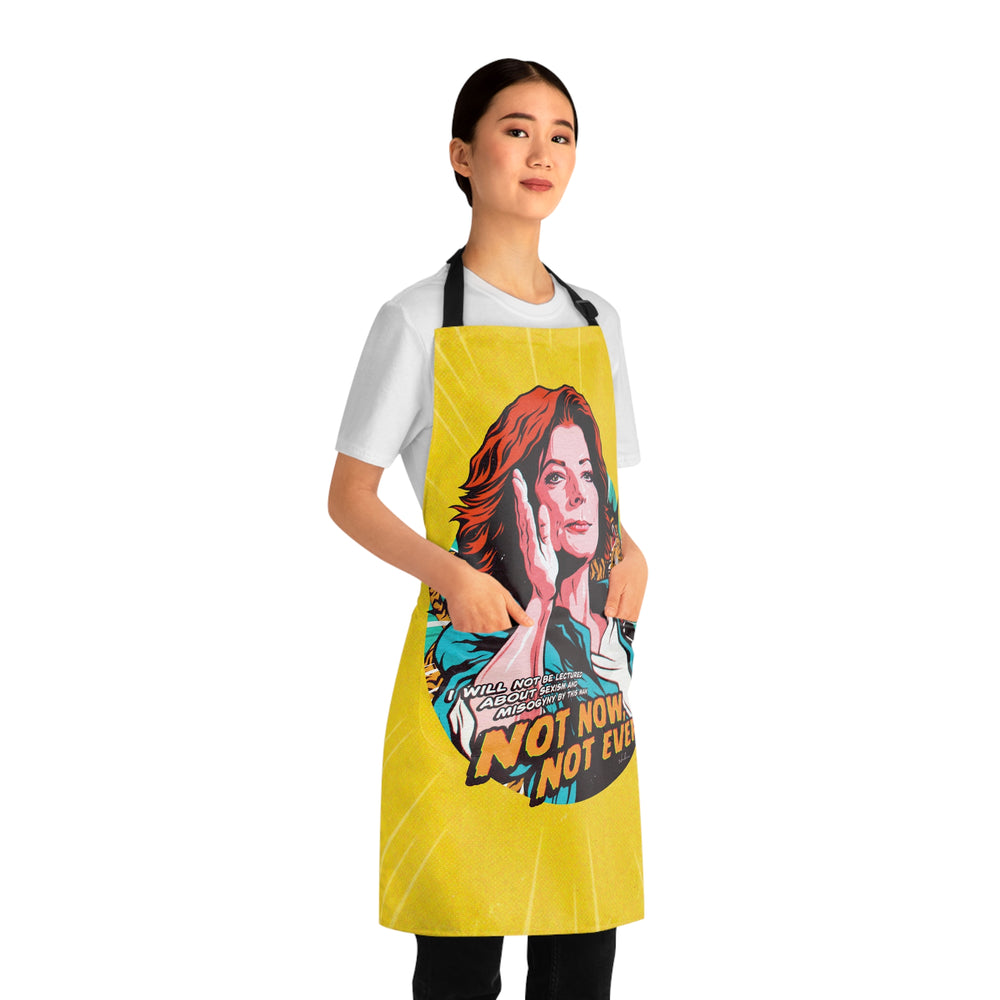 Not Now, Not Ever - Apron (AOP)